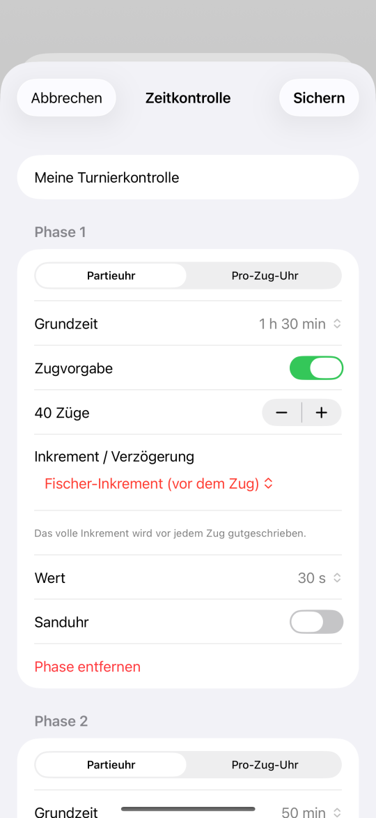 Bildschirm „Zeitkontrolle“ für eine eigene Bedenkzeit, Phase 1: Partieuhr, Grundzeit 1 h 30 min, Zugvorgabe 40 Züge und Fischer-Inkrement (vor dem Zug) mit 30 s